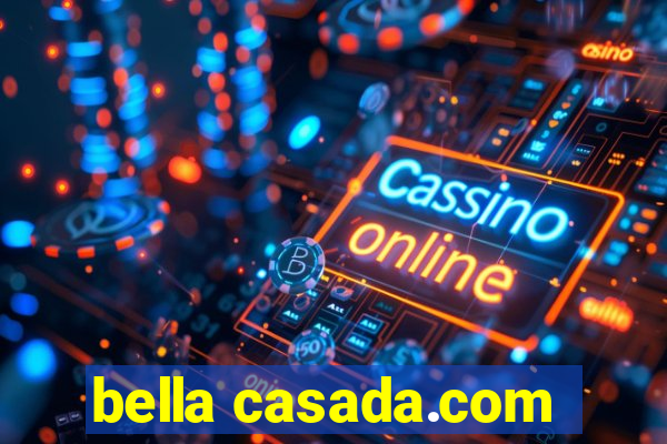 bella casada.com